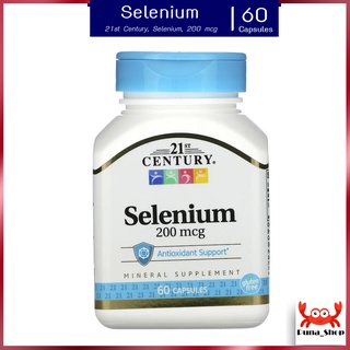 21st Century, Selenium, 200 mcg, 60 Capsules ซิลิเนียม บำรุงหัวใจ วิตามินวัยทอง