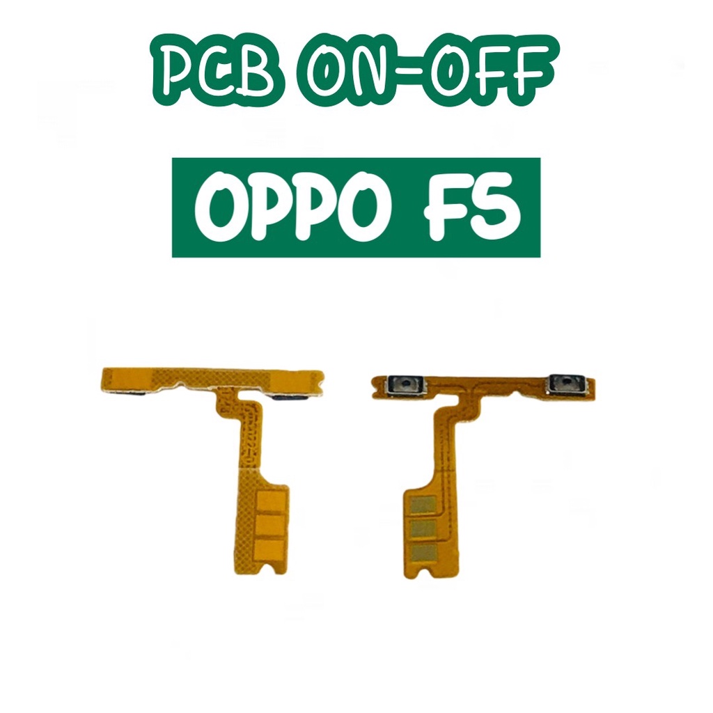 แพรสวิต ปิด -​เปิด PCB on-off OppoF5 แพรเปิด-ปิด oppo F5 แพรปุ่มสวิตปิดเปิด OppoF5 แพรเปิด-ปิด oppoF