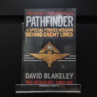 Pathfinder : A Special Forces Mission Behind Enemy Lines - David Blakeley