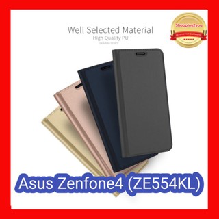 เคสหนัง Asus Zenfone4 (ZE554KL) แบรนด์ DUX DUCIS Pro Skin Seriesr