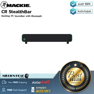 Mackie : CR StealthBar by Millionhead (ลำโพง SoundBar ขนาดกะทัดรัด เหมาะสำหรับ ดูหนัง, ฟังเพลง และ เล่นเกม)