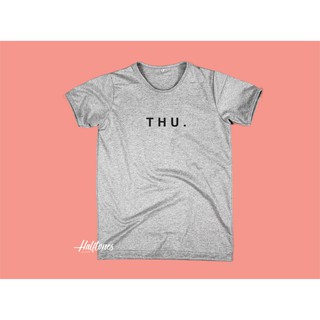 เสื้อยืดสกรีนลาย THU. Thursday