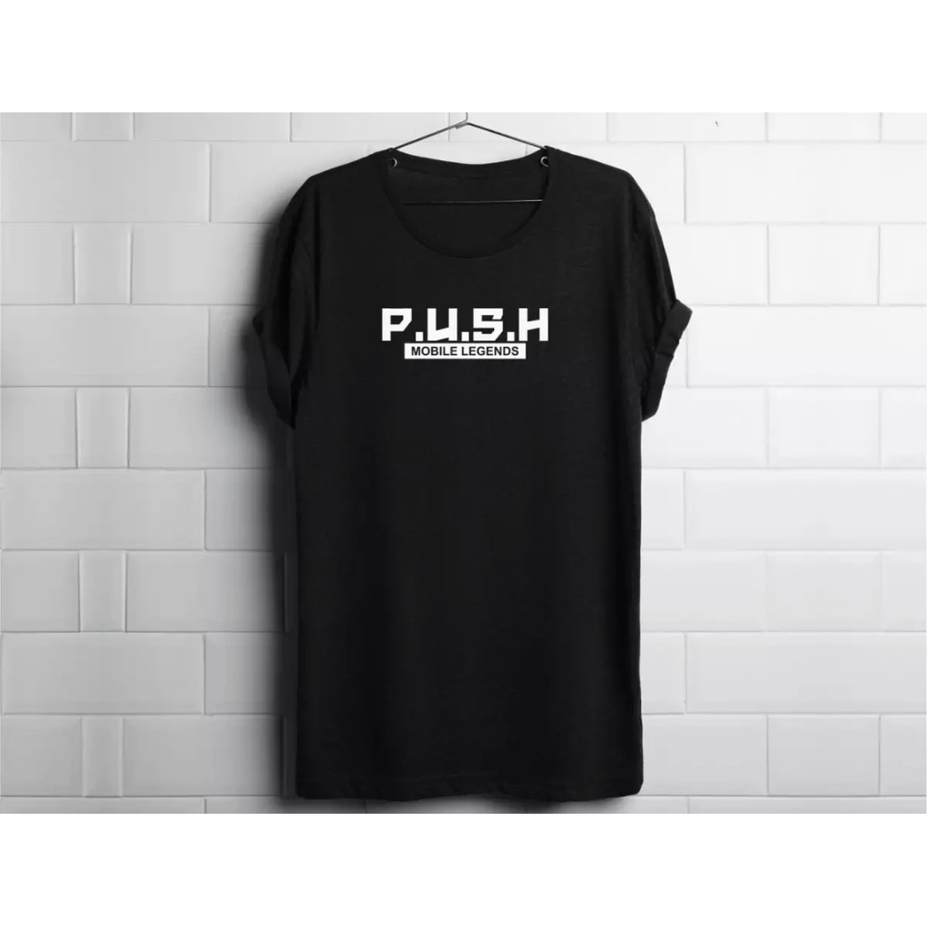 MY T-SHIRT SHOP/เทรนด์ PUSH MOBILE LEGEND เสื้อยืด/เสื้อยืด TRENDY/เสื้อยืดเท่ๆ/UNIQUE และเสื้อยืดน่