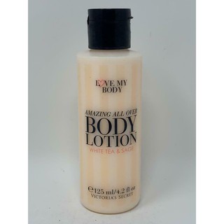 บอดี้โลชั่นน้ำหอม Victorias Secret Love my Body Amazing All Over Body Lotion 125ml White tea &amp; Sage 125 ม.ล.