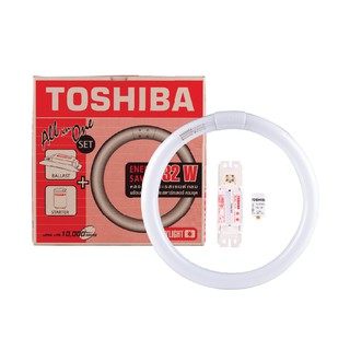 Toshiba ชุดนีออนกลม หลอดฟลูออเรสเซนต์กลม ชุด บัลลาสต์+สตาร์ทเตอร์ 32 วัตต์ ยกชุด รับประกัน 1 ปี มาตรฐานมอก