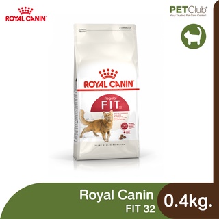 [PETClub] Royal Canin Fit 32 - สำหรับแมวโต [0.4kg.]