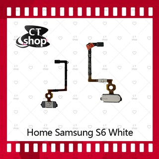 สำหรับ Samsung S6 ธรรมดา G920 อะไหล่สายแพรปุ่มโฮม แพรโฮม Home Set (ได้1ชิ้นค่ะ) อะไหล่มือถือ คุณภาพดี CT Shop