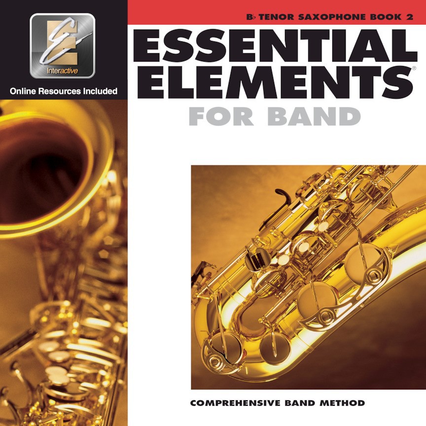 ESSENTIAL ELEMENTS for Band Bb Tenor Saxophone Book 2 (Online Resources)