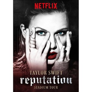 ดีวีดีคอนเสิร์ต - Taylor Swift : Reputation Stadium Tour 2018