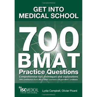 9781905812196 GET INTO MEDICAL SCHOOL-700 BMAT PRACTICE QUESTIONS: WITH CONTRIBUTIONS FROM OFFICIAL BMAT EXAMINE