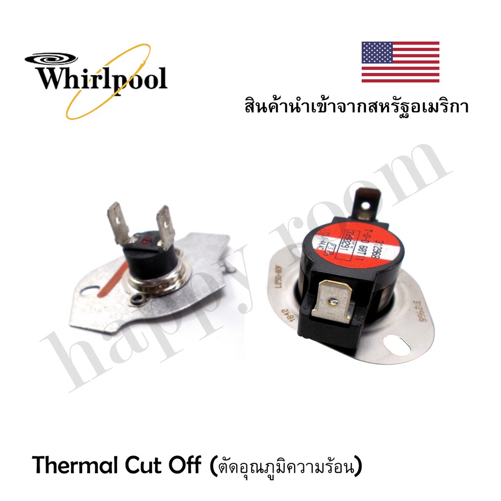 อะไหล่เครื่องอบผ้า (เทอร์โม,โมฟิวส์ )   WHIRLPOOL10.1 Kg (ราคาชุด)/Thermal Cut Off/ เทอร์โมสตัท (Thermostat)Clothes drye