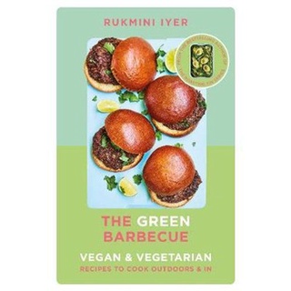 ใหม่พร้อมส่ง GREEN BARBECUE, THE: MODERN VEGAN &amp; VEGETARIAN RECIPES TO COOK OUTDOORS &amp; IN