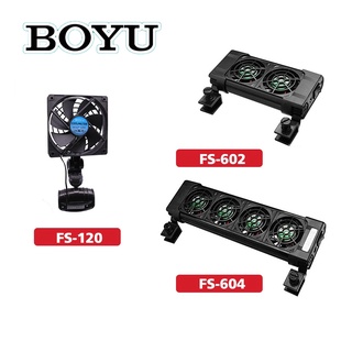 พัดลมตู้ปลา เสียงเงียบ ยี่ห้อ BOYU​ รุ่น FS120 FS602 FS604