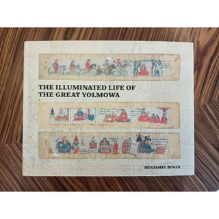 The Illuminated Life of the Great Yolmowa