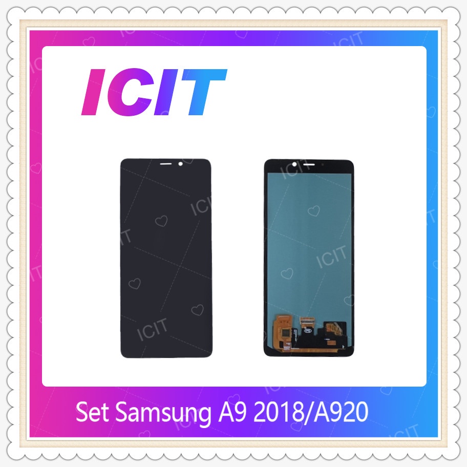 Set Samsung A9 2018 / A920 อะไหล่หน้าจอพร้อมทัสกรีน หน้าจอ LCD Display Touch Screen ICIT-Display