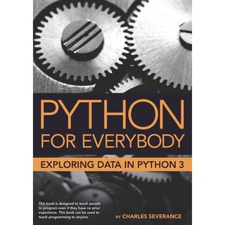 Python for Everybody: Exploring Data in Python 3