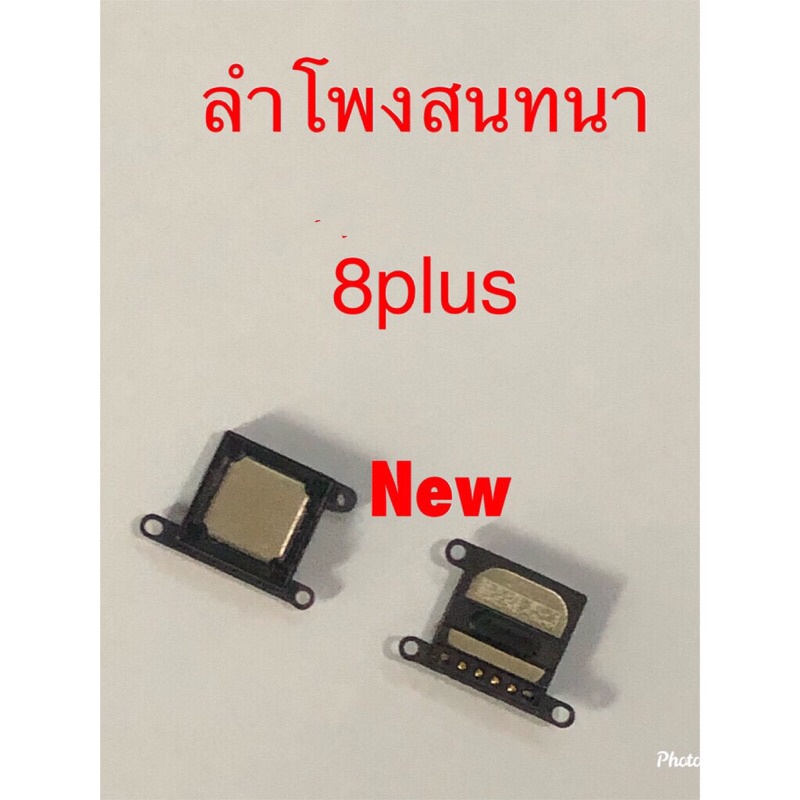 ลำโพงแนบหู ( Speaker ) i 4/4s/5/5C/5s/SE/6/6+/6s/6s+/7/7+/8/8+