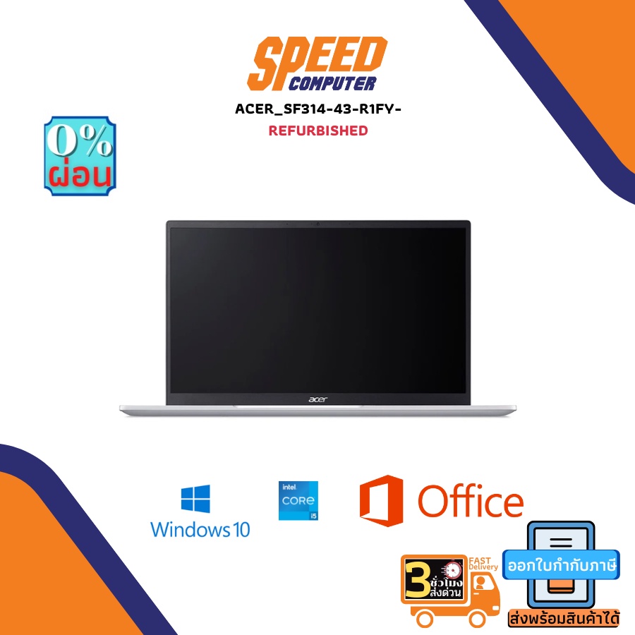(REFURBISHED)ACER_SF314-43-R1FY- NOTEBOOK AMD Ryzen5 5500U/8GB LPDDR4X/512GB PCIe 3/NVMe M.2 SSD/14 Full HD IPS/Windows 10 Home + Office Home &amp; Student 2019/PURE SILVER/1Yrs By Speedcom