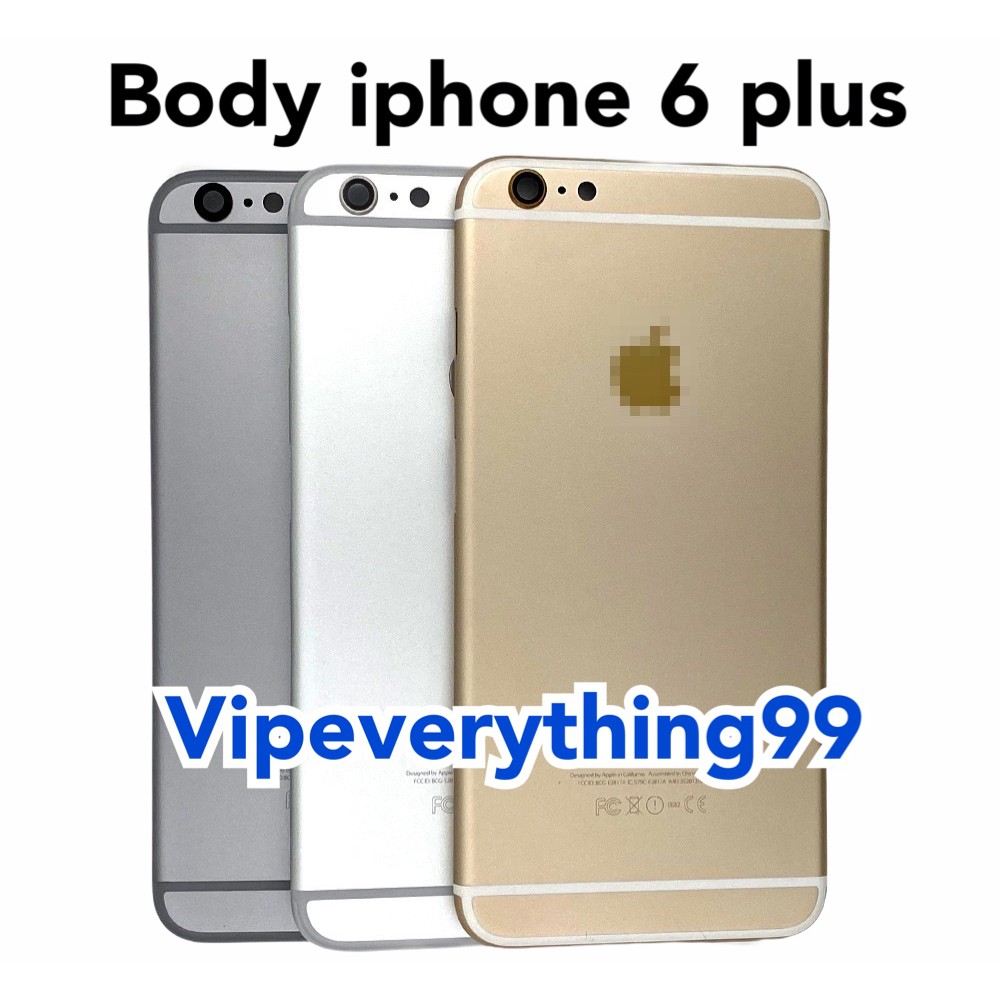 บอดี้ iphone 6plus 6+ อะไหล่บอดี้ iphone 6+ 6plus