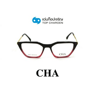 CHA แว่นสายตาทรงCat-Eye 76825-C4 size 53 By ท็อปเจริญ