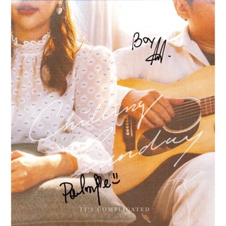 ซีดี Chilling Sunday : Its Complicated  มีลายเซ็น (CD)(เพลงไทย)