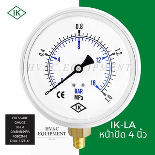 IK-LA หน้าปัด 4" หน่วย bar คู่ MPa เกลียวแบบออกล่าง 1/4"NPT Pressure Gauge เกจวัดแรงดัน ยี่ห้อ IK