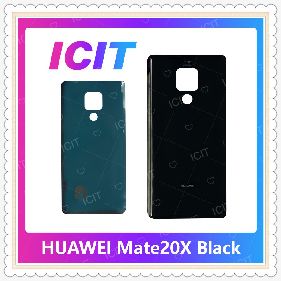 Cover Huawei Mate 20X / mate20x อะไหล่ฝาหลัง หลังเครื่อง Cover อะไหล่มือถือ คุณภาพดี ICIT-Display