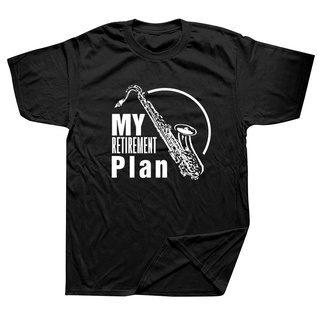 [COD]เสื้อยืดแขนสั้น ผ้าฝ้าย พิมพ์ลายกราฟฟิค My Retirement Plan Saxophone Music สไตล์ฮาราจูกุ สําหรับผู้ชายS-5XL