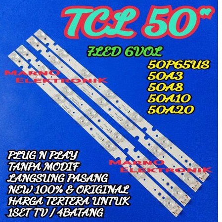 BL BACKLIGHT LED TV TCL 50 INC 50P65US 50A3 50A8 50A10 50A20 7K 6V
