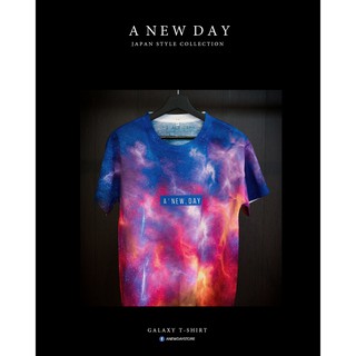 A NEW DAY NO : 021  เสื้อสกรีนเต็มตัวหน้าหลัง ลายกาแลคซี่ ใส่ได้ทั้ง หญิง และ ชาย