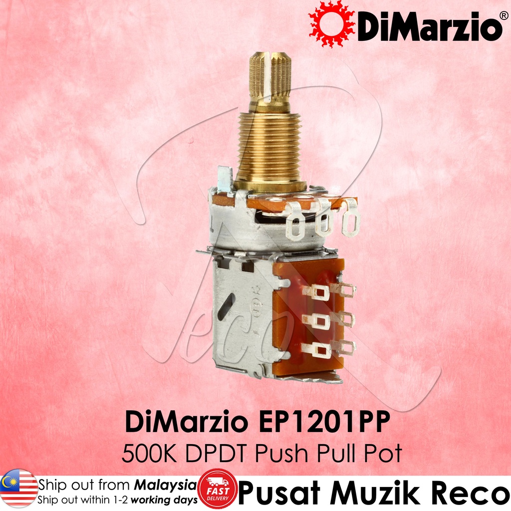 Dimarzio EP1201PP 500K DPDT อะไหล่โพเทนชิโอมิเตอร์ ดึงดึง ดึง ดึง ดึง กีตาร์ อะไหล่ซ่อมแซมกีตาร์