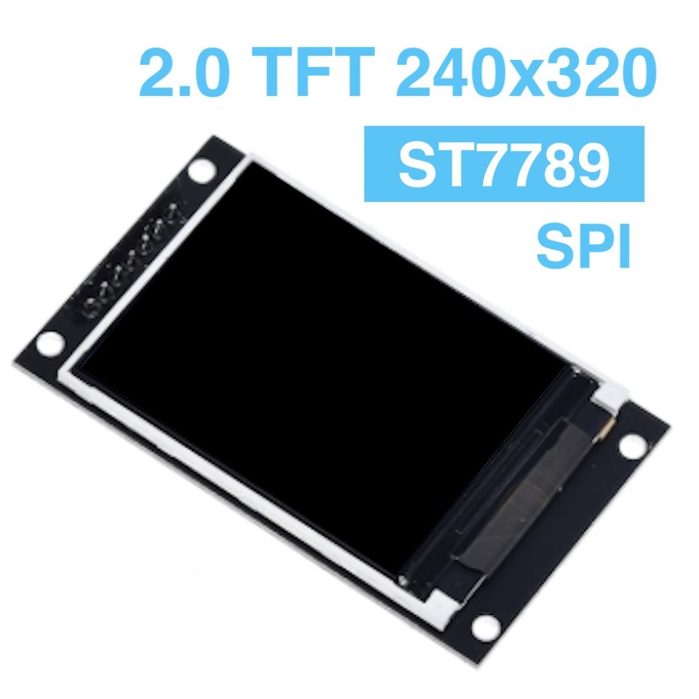 2.0 TFT 240×320 SPI ST7789 screen module พร้อมส่ง คลังสินค้าในไทย