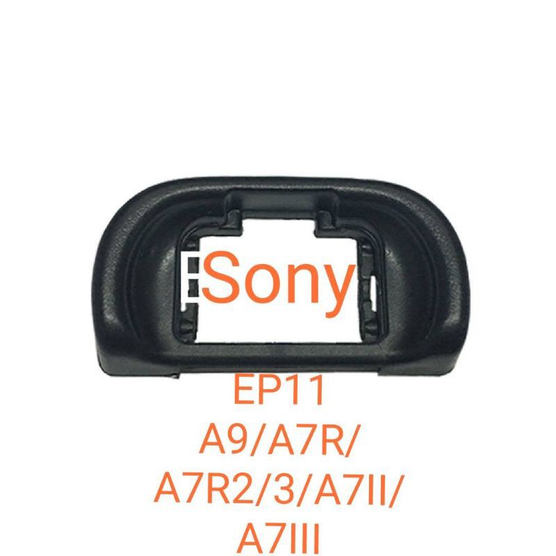 ยาง​ช่องมอง Sony A9 Sony A7R Sony A7RII Sony A7RIII Sony A7II Sony EYECUP ยางรองตา Viewfinder ช่องมอ