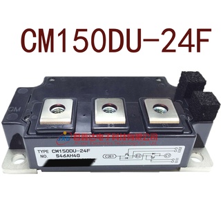 Sz CM150DU-24F CM150E3U-24H รับประกัน 1 ปี {รูปถ่ายจากโกดัง}