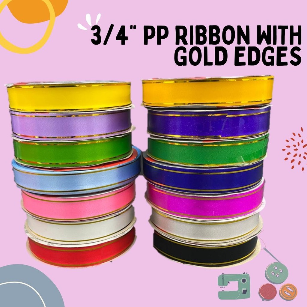 คุณภาพดี 3/4"(18MM) XL PP Gold edge (20yds) Ribbon Birthday Present Ribbon Flower Bouquet Ribbon PP 
