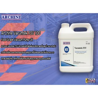 น้ำมันปั้มลมฟู้ดเกรด มี NSF H1 ArChine Vacumtek FSV 100