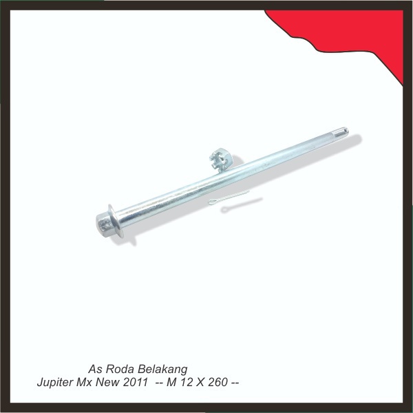 เพลาหลัง Jupiter Mx New 2011 -- M 12 X 260 --