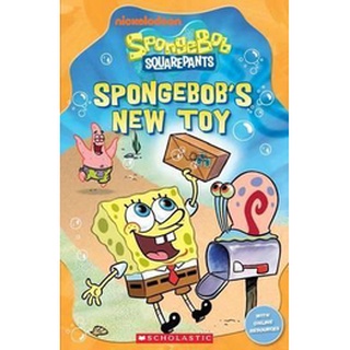 (ศูนย์หนังสือจุฬาฯ) SPONGEBOBS NEW TOY (POPCORN READERS STARTER) (9781910173213)