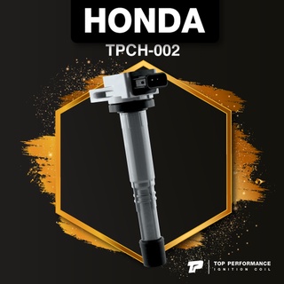 (ประกัน 3 เดือน) คอยล์จุดระเบิด HONDA ACCORD G7 / CR-V G2 G3 / STREAM / K20A K24A K24Z1 - TPCH-002 - TOP PERFORMANCE ...