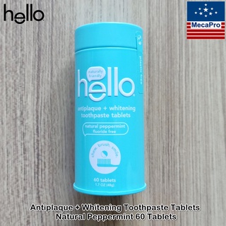 Hello® Antiplaque + Whitening Toothpaste Tablets, Natural Peppermint 60 Tablets ยาสีฟัน แบบเม็ด