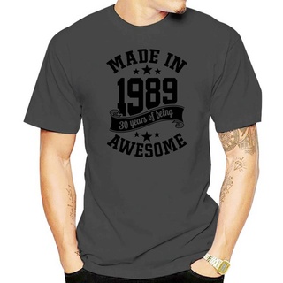 เสื้อยืดผ้าฝ้ายพรีเมี่ยม เสื้อยืด พิมพ์ลาย Made In 1989 30 Years Of Being Awesome 30th Birthday สําหรับผู้ชาย ผู้หญิง