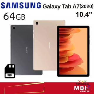 Samsung Galaxy Tab A7 10.4" 2020 64GB SIM ใส่ซิมได้ สินค้าใหม่ ประกันศูนย์ 1 ปีเต็มทุกสาขา