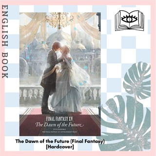[Querida] The Dawn of the Future (Final Fantasy) [Hardcover] by  Jun Eishima
