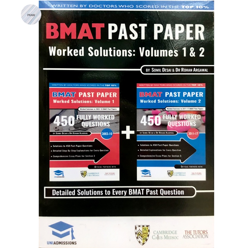 BMAT PAST PAPER WORKED SOLUTIONS: 2003-2016, FULLY WORKED ANSWERS TO ...