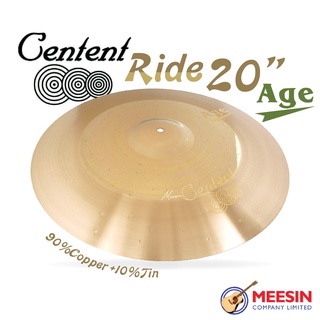 CENTENT แฉ 20 RIDE ซีรีย์ B10 Age (Bronze Alloy โลหะผสมบรอนซ์ 90% + ทองแดง 10%)