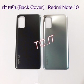 ฝาหลัง Back Cover Redmi Note 10 สี ดำ เงิน