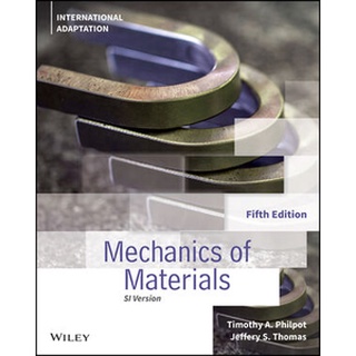 Mechanics of Materials, International Adaptation, 5th Edition by Philpot (Wiley Textbook)