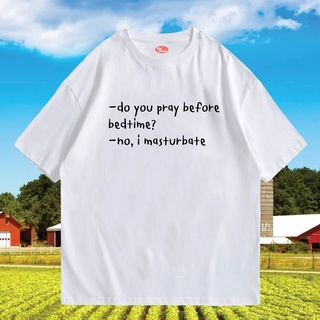 (🔥พร้อมส่งเสื้อเฮีย🔥) เสื้อ do you pray? ผ้าCotton 100% มีสองสี ทั้งทรงปกติและ OVERSIZE