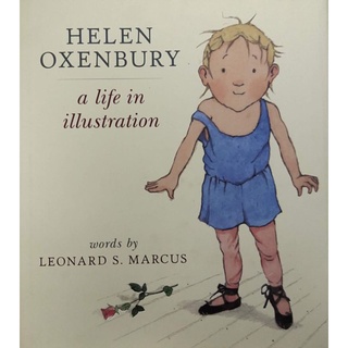 หนังสือ ประวัติ ศิลปะ ภาษาอังกฤษ HELEN OXENBURY a life in illustration 264Page