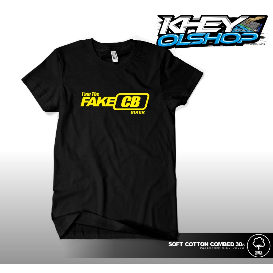 I am The Fake CB Biker Motorcycle T-Shirt Automotive Distro T-Shirt - Khey Old Shop